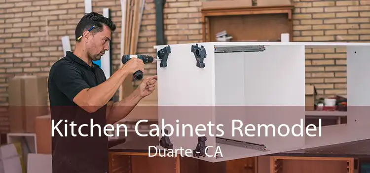 Kitchen Cabinets Remodel Duarte - CA