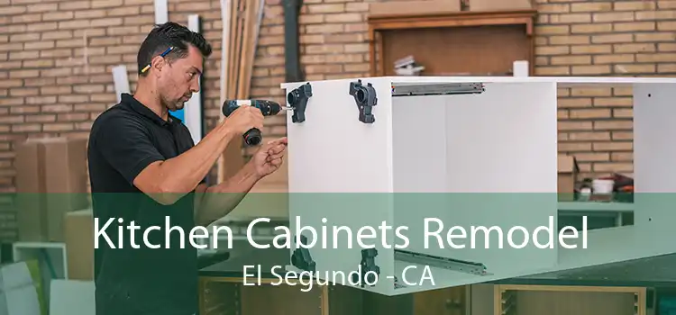 Kitchen Cabinets Remodel El Segundo - CA