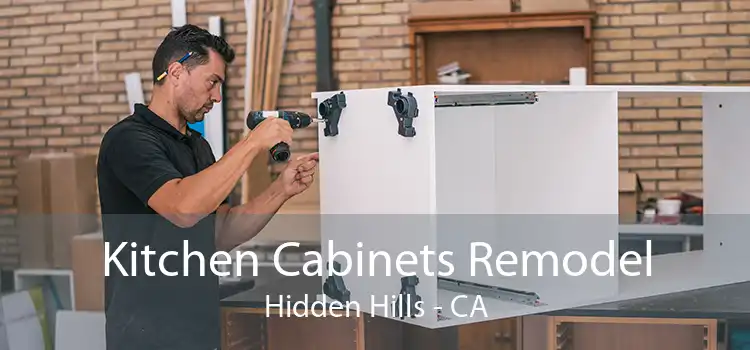 Kitchen Cabinets Remodel Hidden Hills - CA