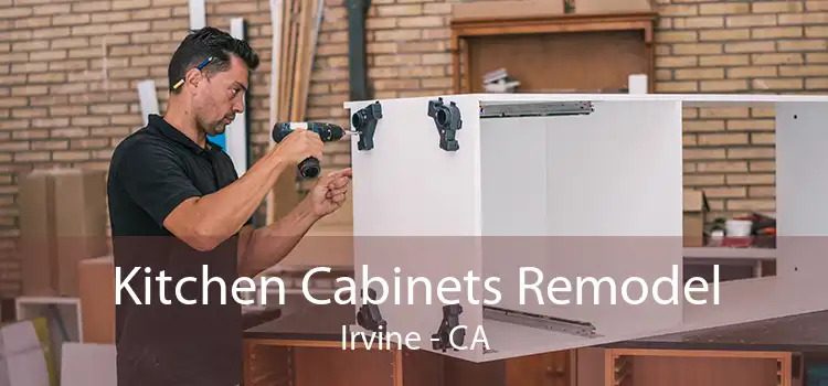 Kitchen Cabinets Remodel Irvine - CA