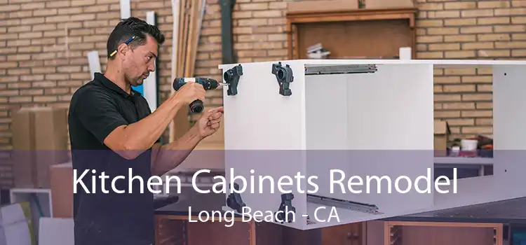 Kitchen Cabinets Remodel Long Beach - CA