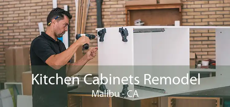 Kitchen Cabinets Remodel Malibu - CA