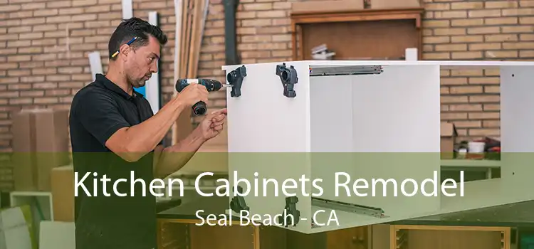 Kitchen Cabinets Remodel Seal Beach - CA