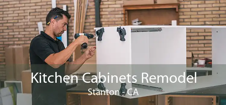 Kitchen Cabinets Remodel Stanton - CA