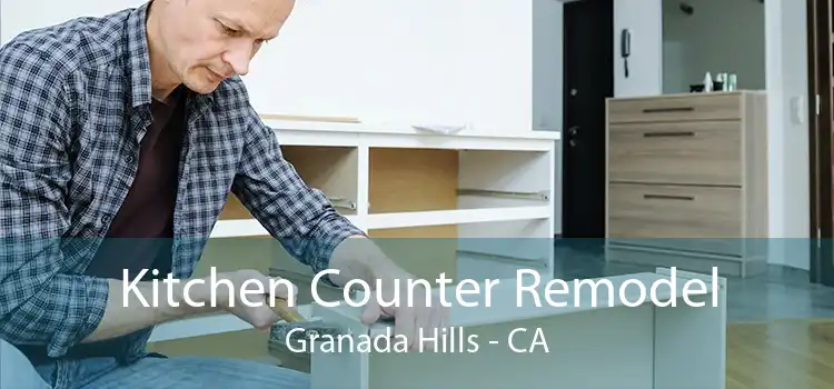 Kitchen Counter Remodel Granada Hills - CA