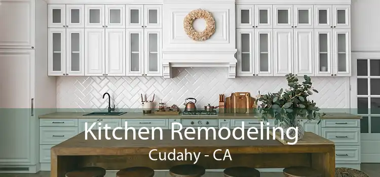 Kitchen Remodeling Cudahy - CA