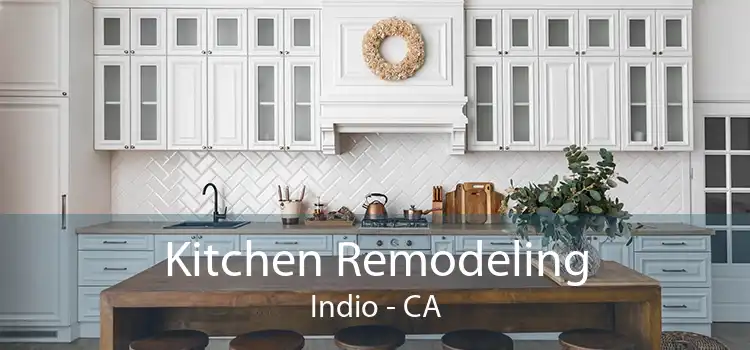 Kitchen Remodeling Indio - CA