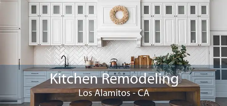 Kitchen Remodeling Los Alamitos - CA