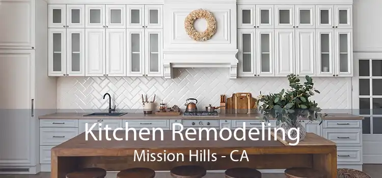 Kitchen Remodeling Mission Hills - CA