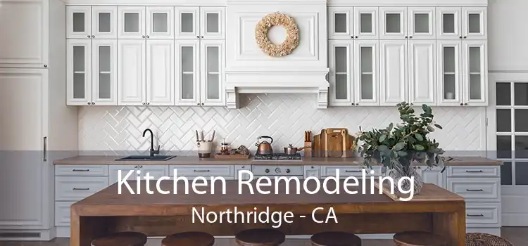 Kitchen Remodeling Northridge - CA