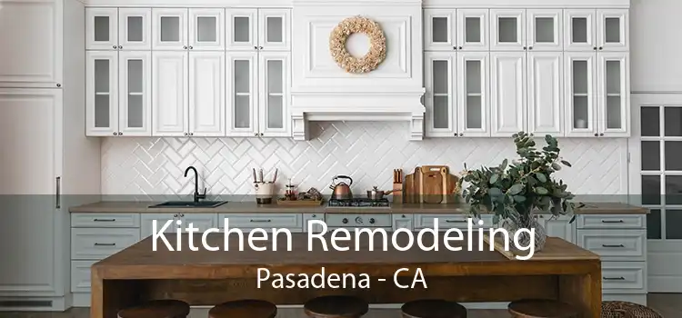 Kitchen Remodeling Pasadena - CA