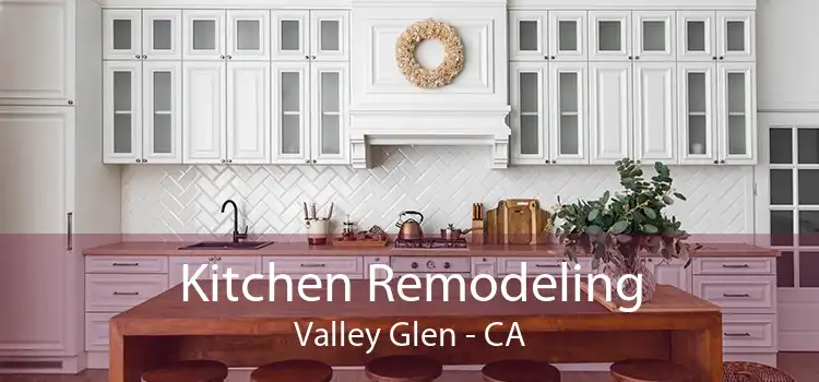 Kitchen Remodeling Valley Glen - CA