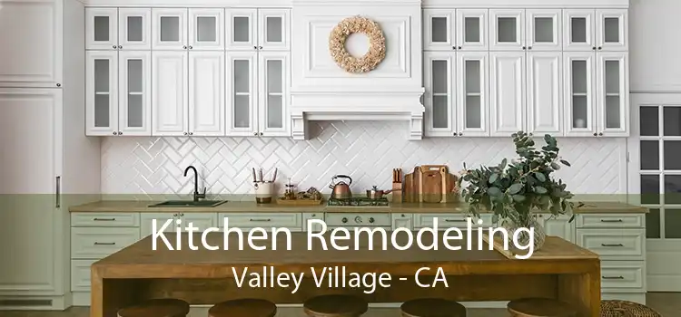 Kitchen Remodeling Valley Village - CA