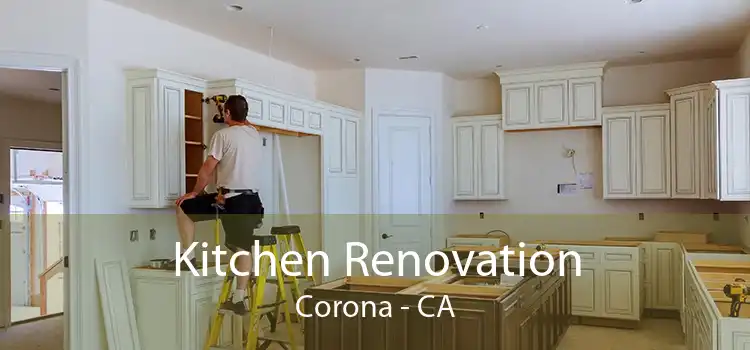 Kitchen Renovation Corona - CA