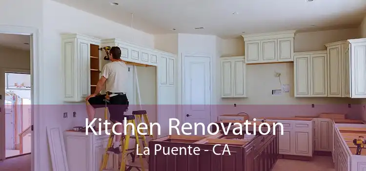 Kitchen Renovation La Puente - CA