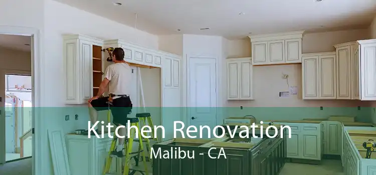 Kitchen Renovation Malibu - CA