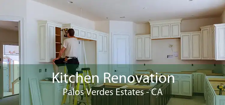 Kitchen Renovation Palos Verdes Estates - CA