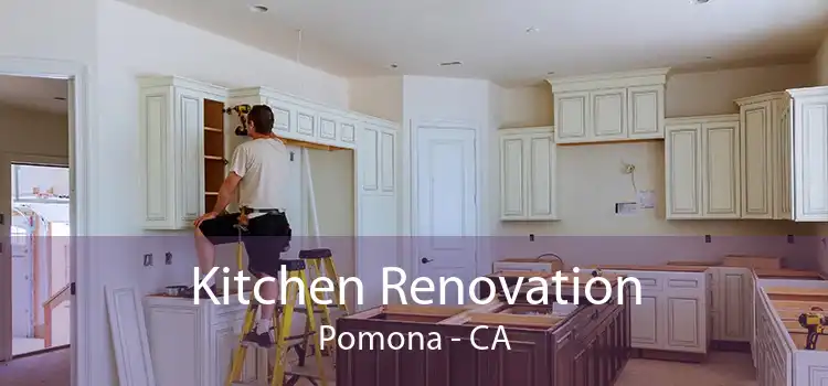 Kitchen Renovation Pomona - CA