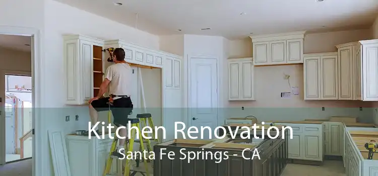 Kitchen Renovation Santa Fe Springs - CA