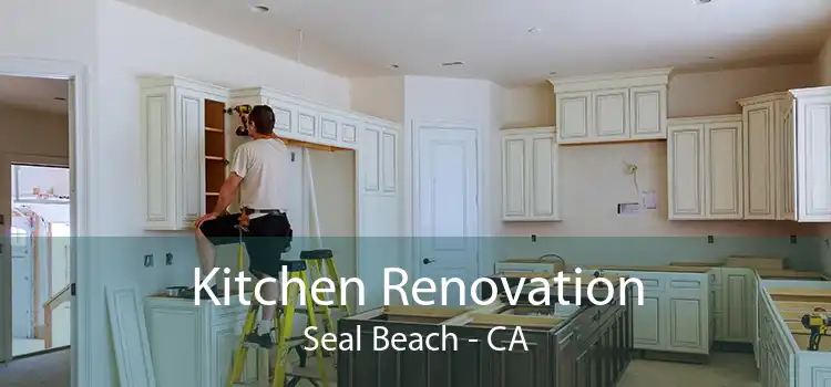 Kitchen Renovation Seal Beach - CA